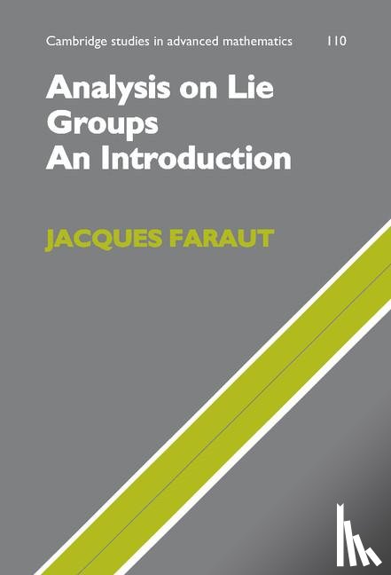 Faraut, Jacques (Universite de Paris VI (Pierre et Marie Curie)) - Analysis on Lie Groups