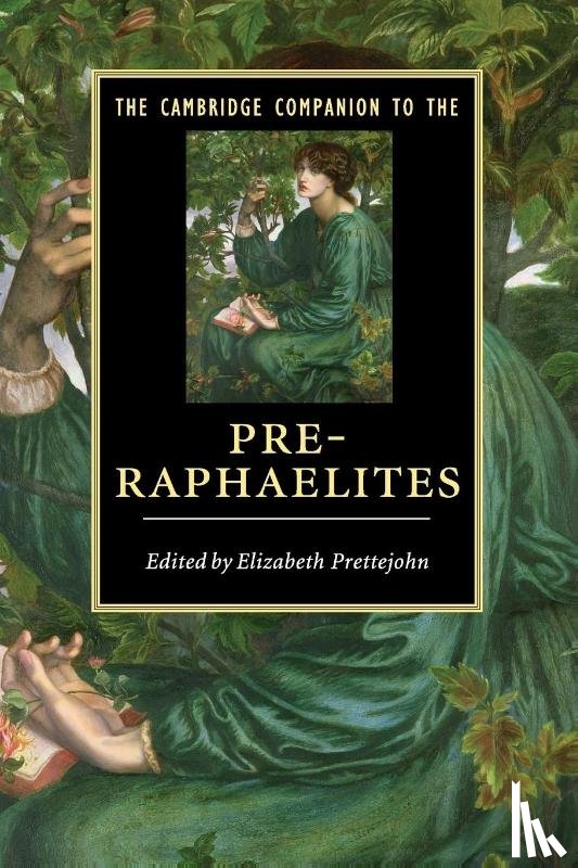  - The Cambridge Companion to the Pre-Raphaelites