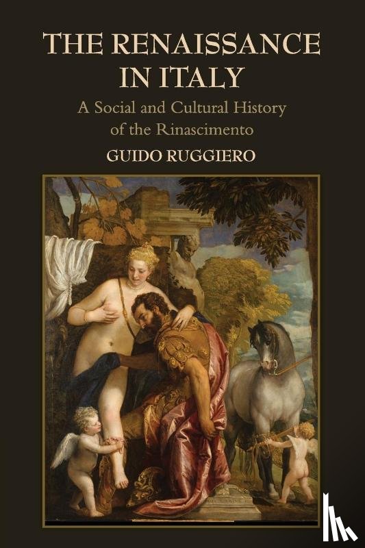Ruggiero, Guido (University of Miami) - The Renaissance in Italy
