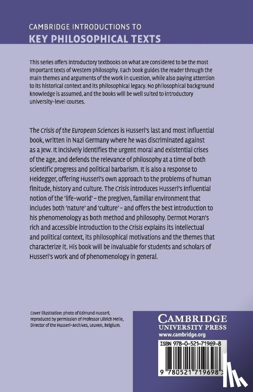 Moran, Dermot (University College Dublin) - Husserl's Crisis of the European Sciences and Transcendental Phenomenology