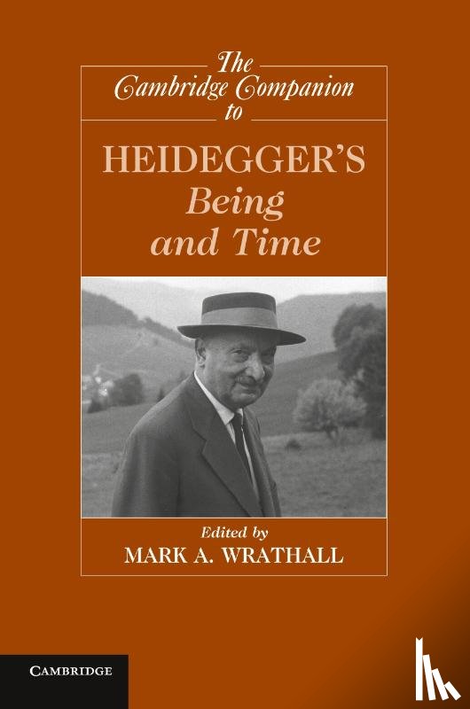  - The Cambridge Companion to Heidegger's Being and Time