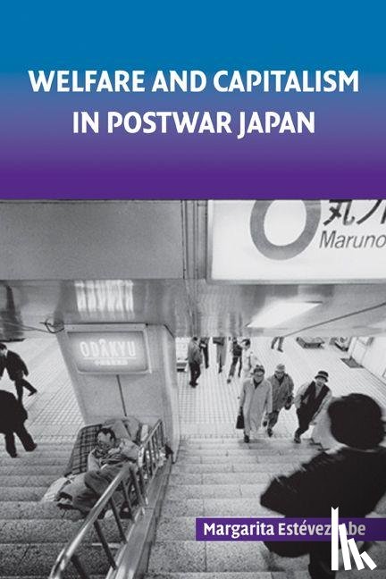Estevez-Abe, Margarita (Harvard University - Welfare and Capitalism in Postwar Japan