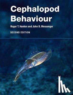 Hanlon, Roger T., Messenger, John B. (University of Cambridge) - Cephalopod Behaviour