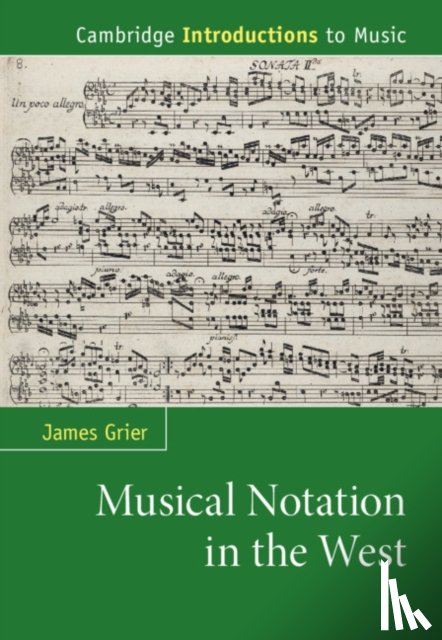 Grier, James (University of Western Ontario) - Musical Notation in the West