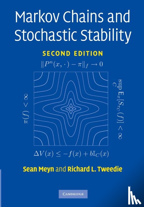Meyn, Sean (University of Illinois, Tweedie, Richard L. - Markov Chains and Stochastic Stability