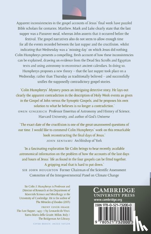 Humphreys, Colin J. (University of Cambridge) - The Mystery of the Last Supper