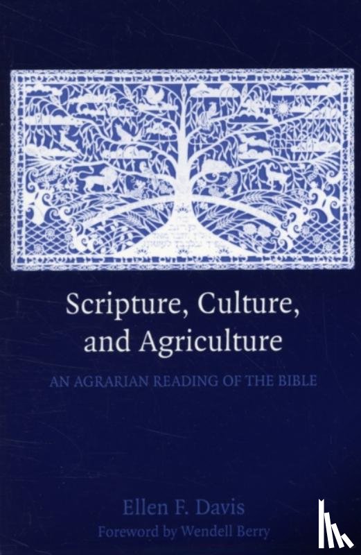Davis, Ellen F. (Duke University - Scripture, Culture, and Agriculture