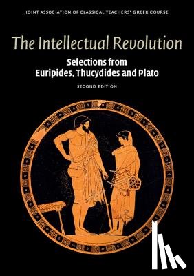 Joint Association of Classical Teachers' Greek Course - The Intellectual Revolution