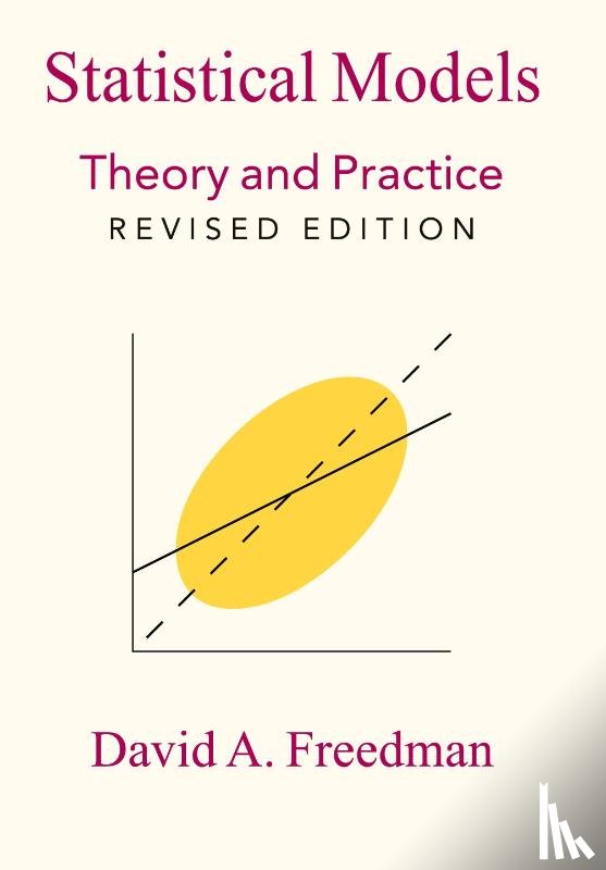 Freedman, David A. (University of California, Berkeley) - Statistical Models