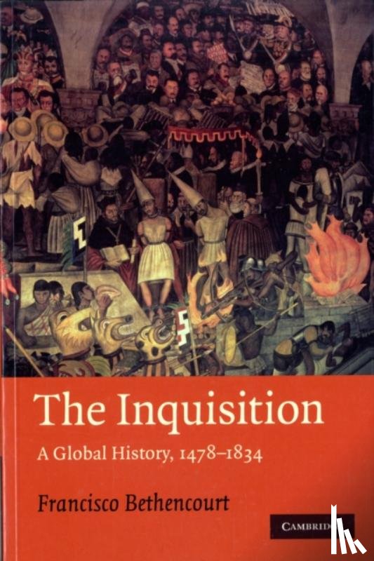 Bethencourt, Francisco (King's College London) - The Inquisition