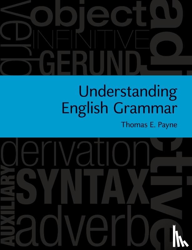 Payne, Thomas E. (University of Oregon) - Understanding English Grammar