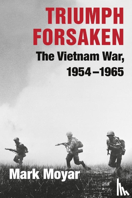 Moyar, Mark (Marine Corps University - Triumph Forsaken