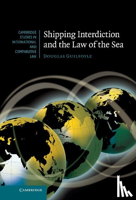 Guilfoyle, Douglas (University College London) - Shipping Interdiction and the Law of the Sea