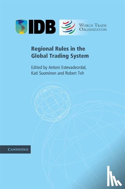  - Regional Rules in the Global Trading System