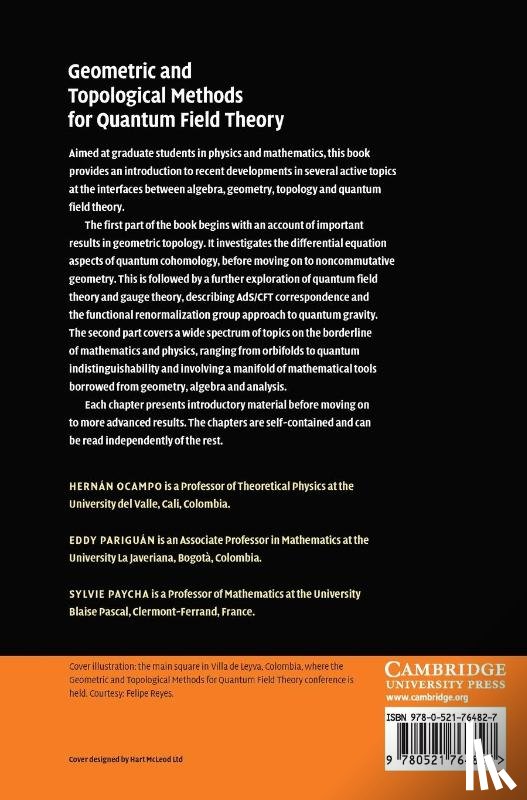  - Geometric and Topological Methods for Quantum Field Theory