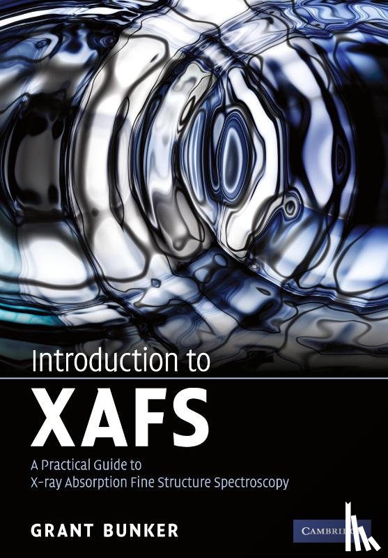 Bunker, Grant (Illinois Institute of Technology) - Introduction to XAFS