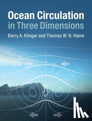 Klinger, Barry A. (George Mason University, Haine, Thomas W. N. (The Johns Hopkins University) - Ocean Circulation in Three Dimensions