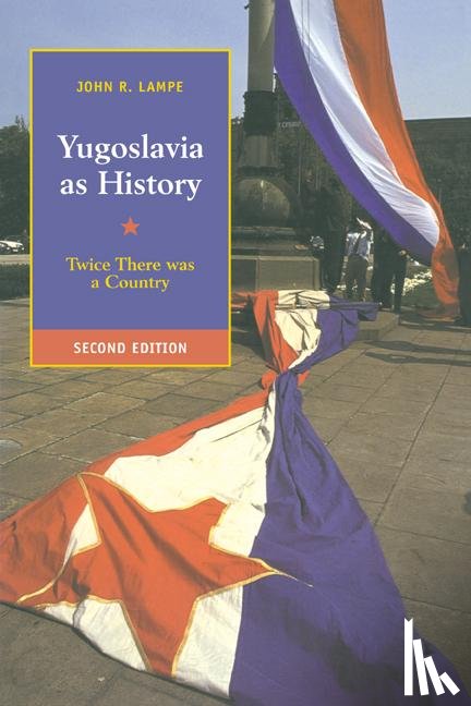 Lampe, John R. (University of Maryland - Yugoslavia as History