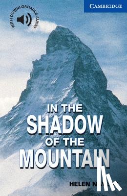 Naylor, Helen - In the Shadow of the Mountain Level 5