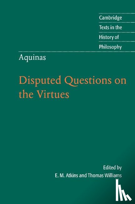 Aquinas, Thomas - Thomas Aquinas: Disputed Questions on the Virtues