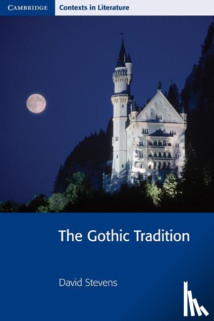 Smart, John, Bickley, Pamela, Brinton, Ian, Siddall, Stephen - The Gothic Tradition