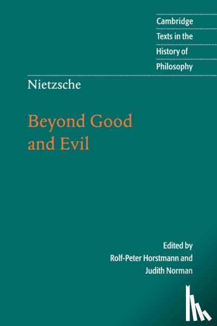 Nietzsche, Friedrich - Nietzsche: Beyond Good and Evil