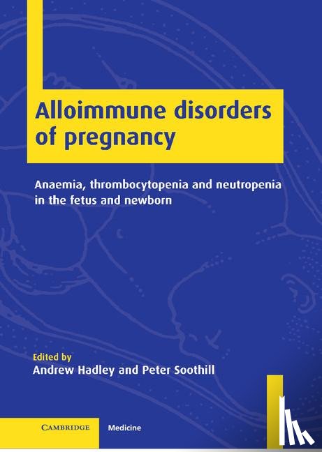  - Alloimmune Disorders of Pregnancy