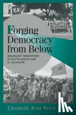 Wood, Elisabeth Jean (Professor - Forging Democracy from Below