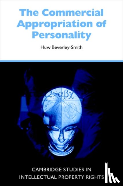 Beverley-Smith, Huw (King's College London) - The Commercial Appropriation of Personality
