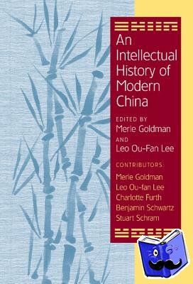  - An Intellectual History of Modern China