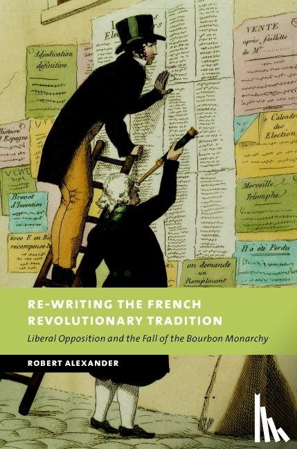 Alexander, Robert (University of Victoria - Re-Writing the French Revolutionary Tradition