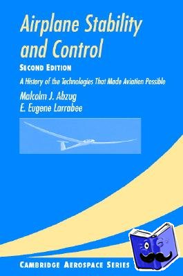 Abzug, Malcolm J., Larrabee, E. Eugene (Massachusetts Institute of Technology) - Airplane Stability and Control
