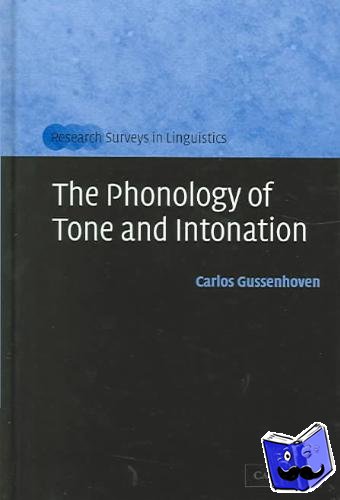 Gussenhoven, Carlos (Katholieke Universiteit Nijmegen, The Netherlands) - The Phonology of Tone and Intonation