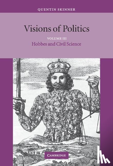 Skinner, Quentin (University of Cambridge) - Visions of Politics