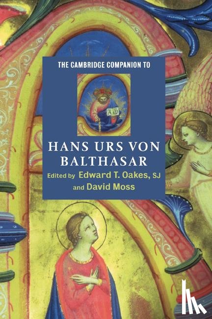  - The Cambridge Companion to Hans Urs von Balthasar