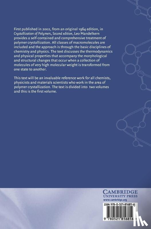Mandelkern, Leo (Florida State University) - Crystallization of Polymers: Volume 1, Equilibrium Concepts