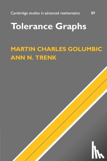 Golumbic, Martin Charles (University of Haifa, Israel), Trenk, Ann N. (Wellesley College, Massachusetts) - Tolerance Graphs