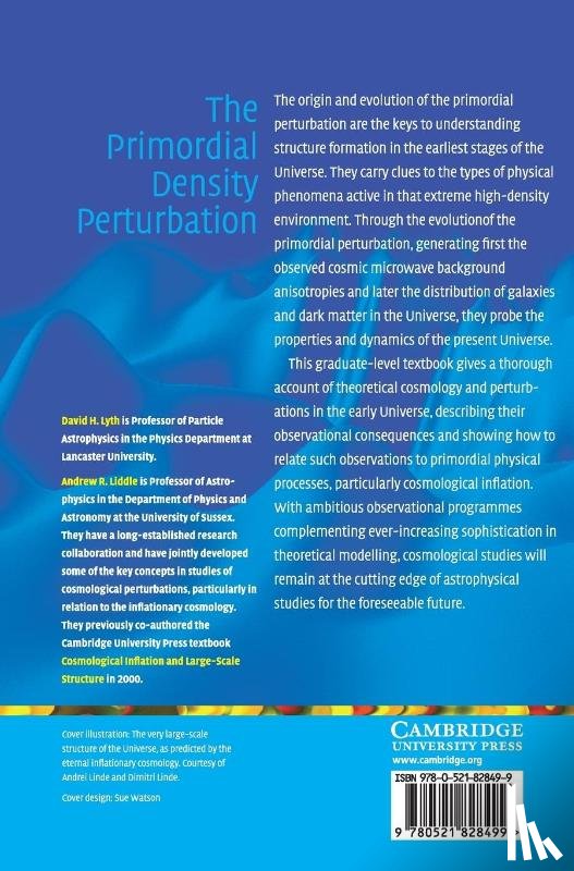 Lyth, David H. (Lancaster University), Liddle, Andrew R. (University of Sussex) - The Primordial Density Perturbation