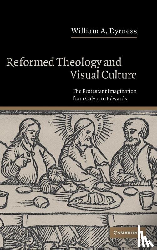 Dyrness, William A. (Fuller Theological Seminary - Reformed Theology and Visual Culture