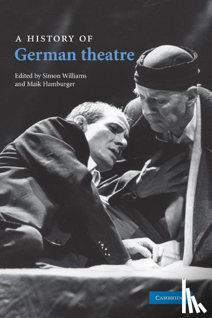  - A History of German Theatre
