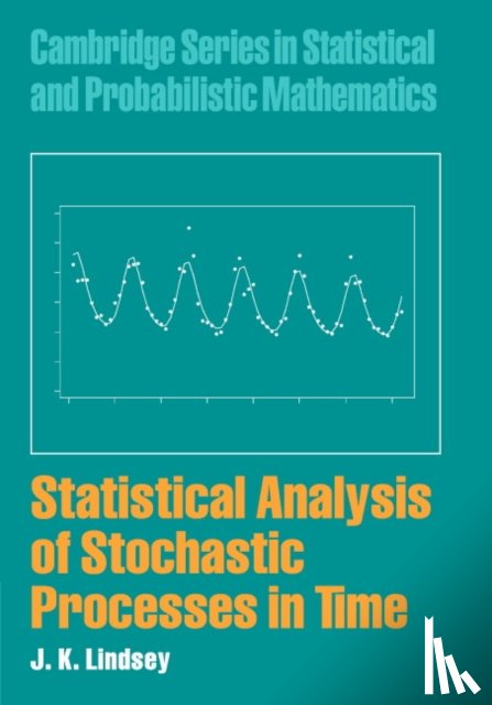 Lindsey, J. K. (Universite de Liege - Statistical Analysis of Stochastic Processes in Time