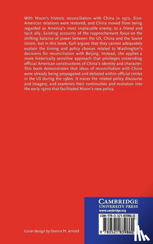 Goh, Evelyn (Nanyang Technological University - Constructing the U.S. Rapprochement with China, 1961–1974