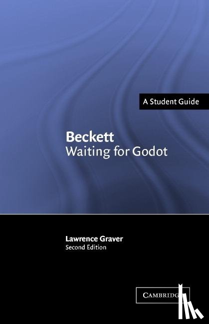 Graver, Lawrence - Beckett: Waiting for Godot