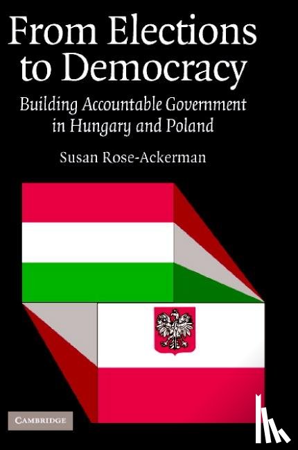 Rose-Ackerman, Susan (Yale University - From Elections to Democracy