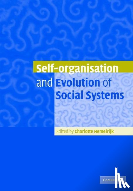  - Self-Organisation and Evolution of Biological and Social Systems