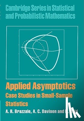Brazzale, A. R., Davison, A. C. (Ecole Polytechnique Federale de Lausanne), Reid, N. (University of Toronto) - Applied Asymptotics