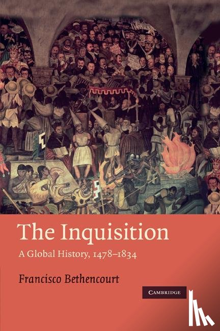 Bethencourt, Francisco (King's College London) - The Inquisition