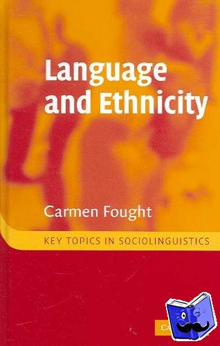 Fought, Carmen (Pitzer College, Claremont) - Language and Ethnicity