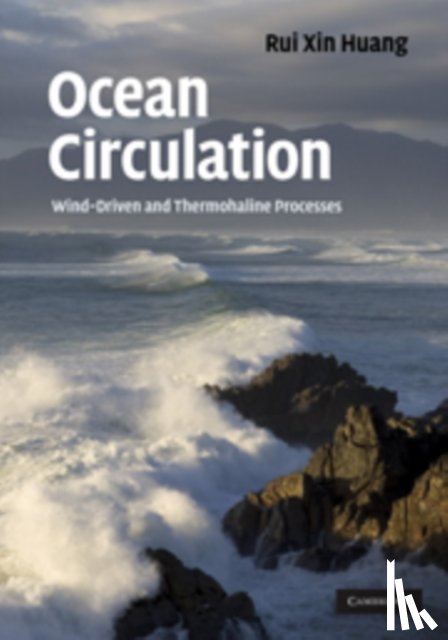 Rui Xin (Woods Hole Oceanographic Institution, Massachusetts) Huang - Ocean Circulation