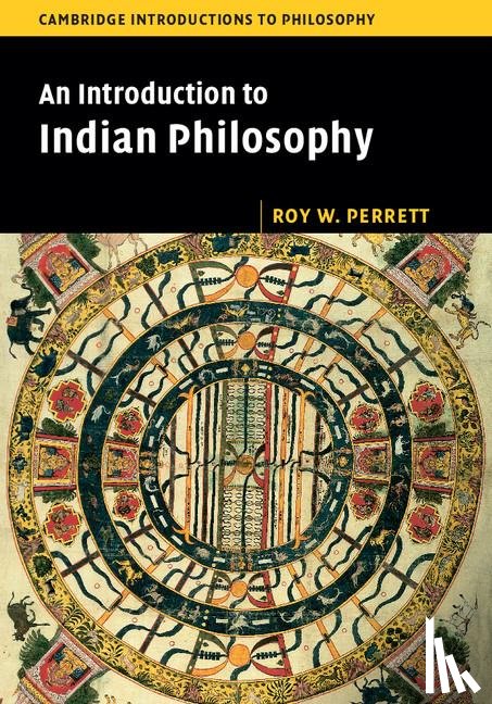 Perrett, Roy W. (University of Melbourne) - An Introduction to Indian Philosophy